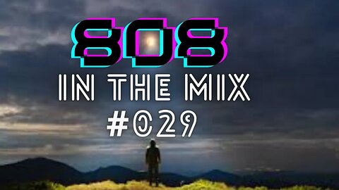 808 Radio - #029 Back it Up Like A Dumptruck - Breaks, Bass House and More.