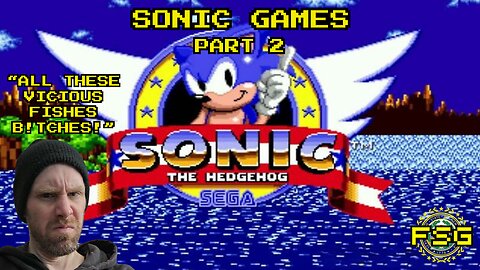 Free State Games - Sonic Games - Part 2