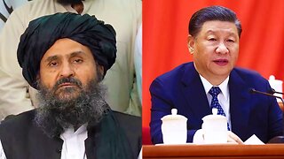 The Taliban And China Have Become Allies