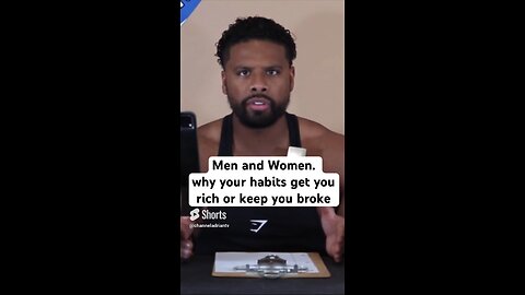 Men and Women. why your habits get you rich or keep you broke #shorts #success #money #goals #life