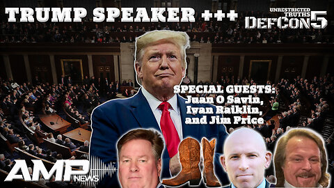 Trump Speaker +++ with Juan O Savin, Ivan Raiklin, and Jim Price | Unrestricted Truths Ep. 444