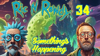 Ric n Rowdy 34 | Somethings Happening