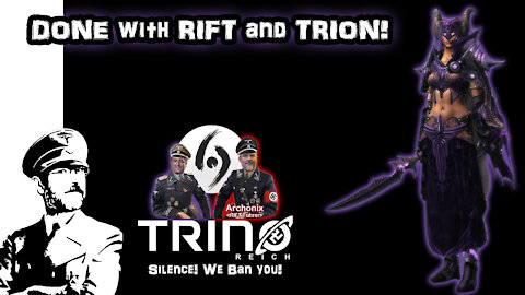 [Trion Worlds RIFT - Free to Play MMO 2016] Trino's Nazi regime | Goodbye mein Führer, goodbye Rift!