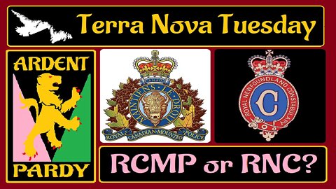 Terra Nova Tuesday ~ RCMP or RNC?