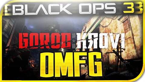 "GOROD KROVI TRAILER" - Call of Duty Black Ops 3 – Descent DLC 3 "Gorod Krovi DLC 3 Zombies Trailer"