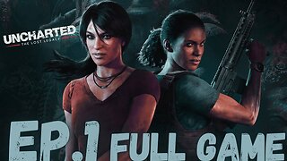 UNCHARTED: THE LOST LEGACY Gameplay Walkthrough EP.1- An Start Of A New Adventure FULL GAME