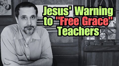 A Free Grace Proof Text?!?!