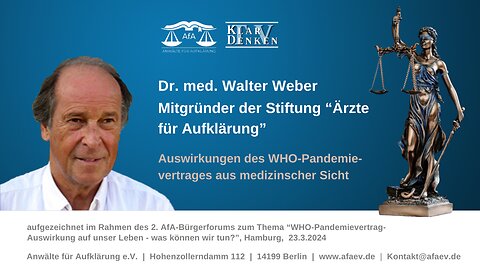 Dr. Walter Weber: Auswirkungen des -WHO-Pandemievertrages aus medizinischer Sicht
