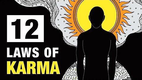 The 12 Laws Of Karma That Will Change Your Life | Life Changing Karma's