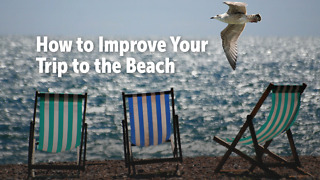 How to Improve Your Trip to the Beach