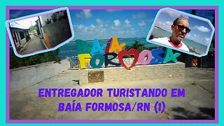 Entregador turistando em Baia Formosa/RN (1)