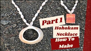 Making A Hohokam Style Necklace (Part 1 of 2)