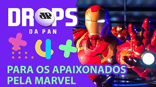 Saiba tudo sobre Exposição da Marvel que está em cartaz no parque Villa-Lobos em SP! | DROPS DA PAN