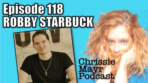 CMP 118 - Robby Starbuck - Supporting Trump, The Great Reset, Running for Congress, Stop the Steal