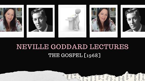 Neville Goddard Lectures/The Gospel/Modern Mystic