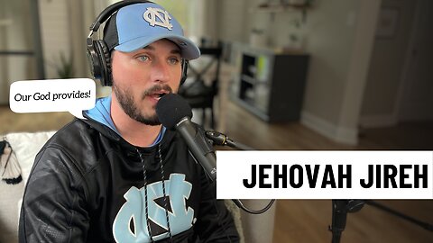 Episode 109 - Jehovah Jireh