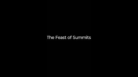 The Feast of Summits
