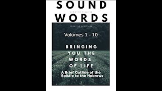 Sound Words, A Brief Outline of the Epistle to the Hebrews