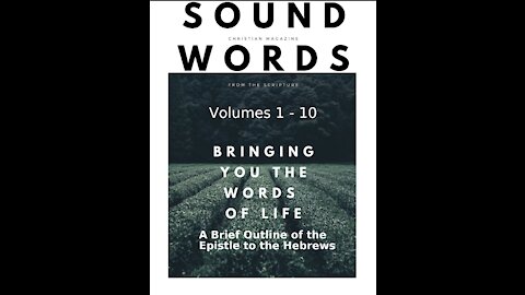 Sound Words, A Brief Outline of the Epistle to the Hebrews