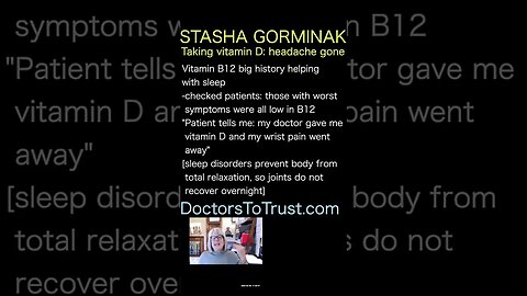 Stasha Gorminak. "Patient tells me: my doctor gave me vitamin D and my wrist pain went away"