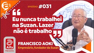 Francisco Aoki: Eu nunca trabalhei na Suzan. Lazer não é trabalho
