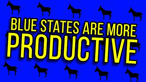 Leftist Blue States are More Productive than Red States — Why?