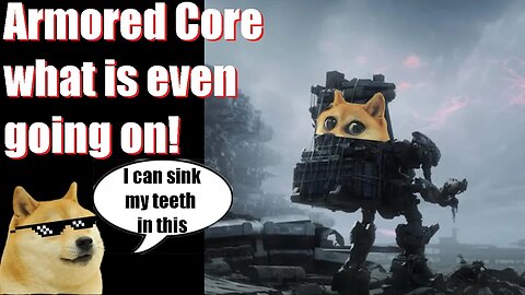 Armored Core 6 what the heck is this? Gameplay, preorder review