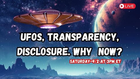 Why all the UFO transparency efforts now?