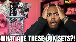 These new MANGA BOX SETS....are TRASH!