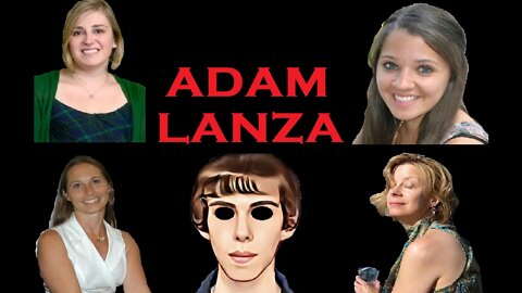 HE MURDERED 20 KIDS, HIS OWN MOTHER, & 6 WOMEN: Adam Lanza SUCKS! - Sandy Hook Elementary School