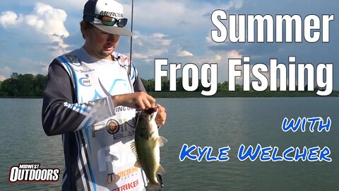 Summer Frog Fishing with Kyle Welcher