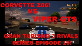 Gran Turismo 3 Rivals Episode 19! Viper GTS vs Corvette Z06!