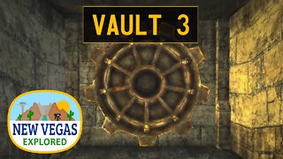 Fallout New Vegas | Vault 3 Explored