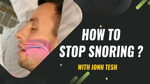 How To Stop Snoring ?