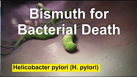Bismuth For BACTERIA DEATH