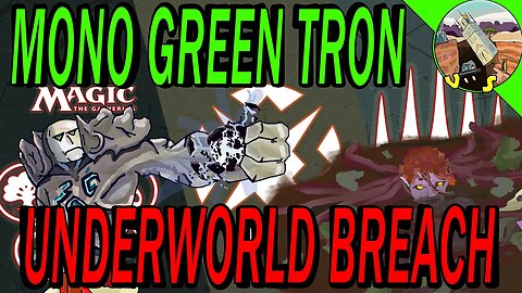 Mono Green Tron VS Underworld Breach｜Aggro and Combo ｜MTGO Modern League Match
