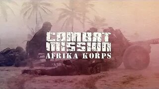 Combat Mission Afrika Korp's: Bloody Beach 1943 Featuring Campbell The Toast [Faction: USA]