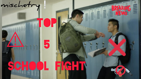 Top 5 school fighting scene (danger)