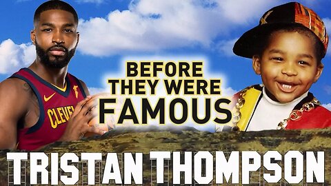 TRISTAN THOMPSON - Before They Were Famous - Cleveland Cavaliers NBA