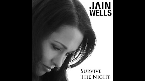 Jain Wells - Survive The Night