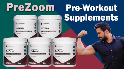 Pre-Workout Supplements: How about 4LifeTransform PreZoom