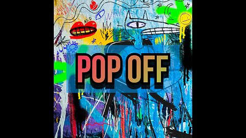 1. Poppin’ Off - Debut