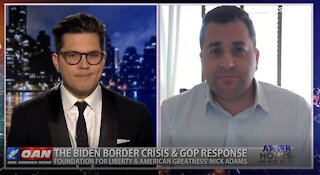 After Hours - OANN Border Crisis with Nick Adams