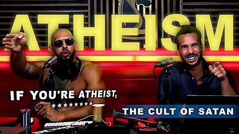 NEW-HEATED - Andrew & Tristan Annoyed At Atheists' Hypocrisy!