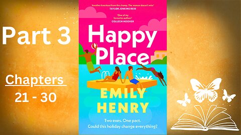 Happy Place Part 3 of 4 | Novel by Emily Henry | Full #audio