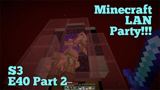 Minecraft LAN Party! Season 3 Episode 40 Part 2 - Got The Gold Farm Working