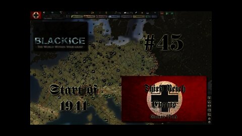 Let's Play Hearts of Iron 3: TFH w/BlackICE 7.54 & Third Reich Events Part 45 (Germany)