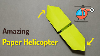 How to Make an Amazing "Paper Helicopter". DIY Crafts Origami