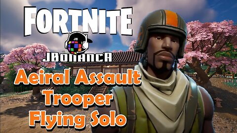 Aerial Assault Trooper Flying Solo #Fortnite