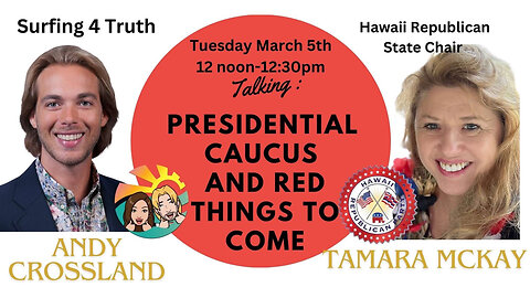 Talk Story: Hawaii Republican Presidential Caucus | March 12, 6-8 PM